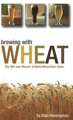 Brewing with Wheat (Paperback)