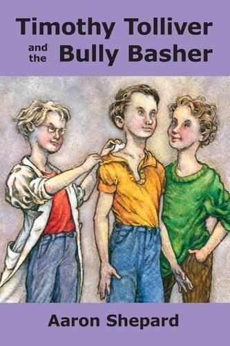 Timothy Tolliver and the Bully Basher (Paperback)