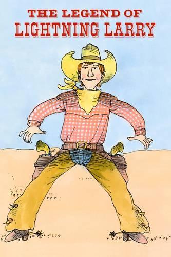 The Legend of Lightning Larry (Paperback)