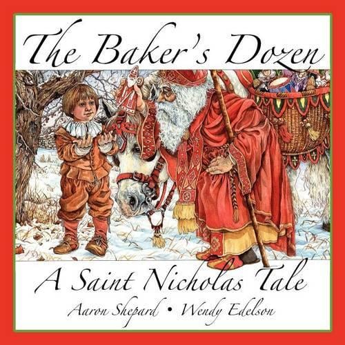 The Baker's Dozen: A Saint Nicholas Tale (Paperback)