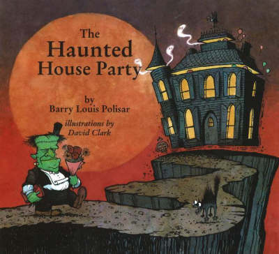 The Haunted House Party (Hardback)