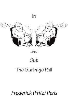 In and Out of the Garbage Pail (Paperback)