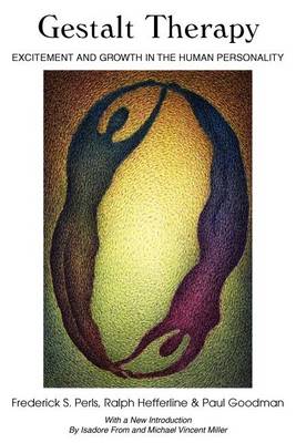 Gestalt Therapy: Excitement and Growth (Paperback)