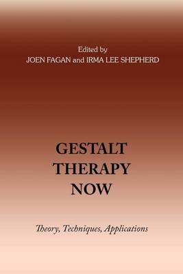 Gestalt Therapy Now (Paperback)