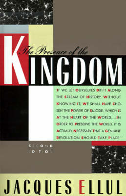 The Presence of the Kingdom (Paperback)