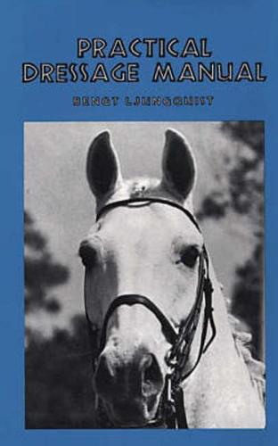 Practical Dressage Manual (Hardback)
