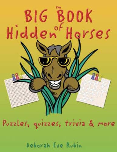 The Big Book of Hidden Horses: Puzzles, Quizzes, Trivia and More (Paperback)