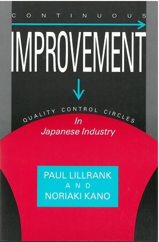 Continuous Improvement: Quality Control Circles in Japanese Industry - Michigan Papers in Japanese Studies (Paperback)