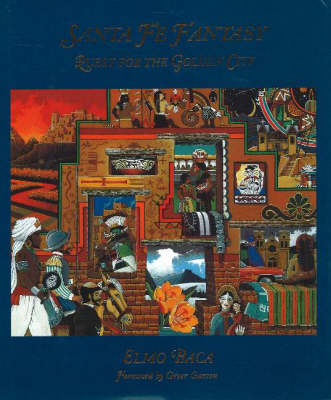 Santa Fe Fantasy: Quest for the Golden City (Hardback)