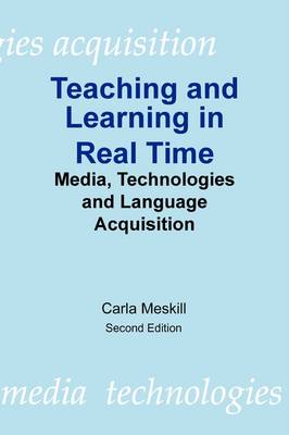 Teaching and Learning in Real Time (Paperback)