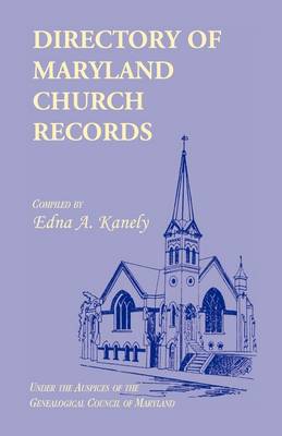 Directory of Maryland Church Records (Paperback)