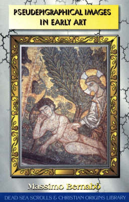 Pseudepigraphical Images in Early Art (Paperback)