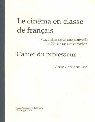 Le Cinema En Cours De Francais: Cahier Du Professeur (Paperback)