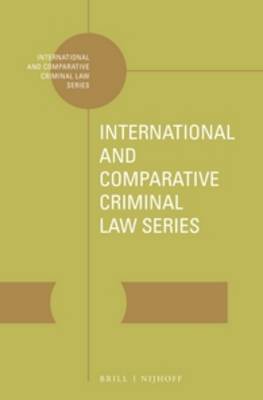 The Protection of Human Rights in the Administration of Criminal Justice: A Compendium of United Nations Norms and Standards - International & Comparative Criminal Law 1 (Hardback)