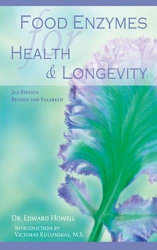 Food Enzymes for Health and Longevity (Paperback)