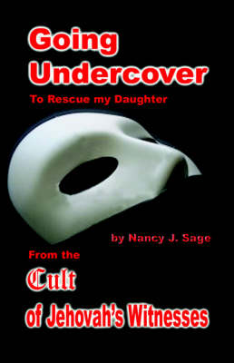 Going Undercover to Rescue My Daughter (Paperback)