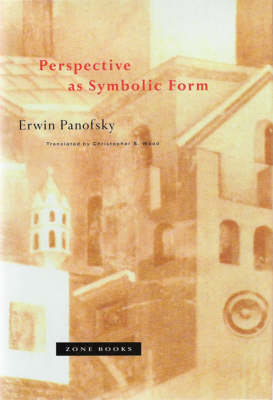 Perspective as Symbolic Form by Erwin Panofsky | Waterstones