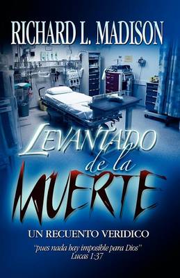 Raised from the Dead (Spanish Version) (Paperback)