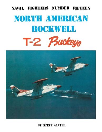 North American Rockwell T-2 Buckeye (Paperback)