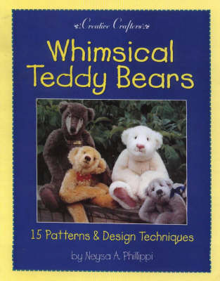 Whimsical Teddy Bears: 15 Patterns and Design Techniques (Paperback)