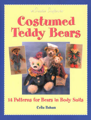 Costumed Teddy Bears: 14 Patterns for Bears in Body Suits (Paperback)