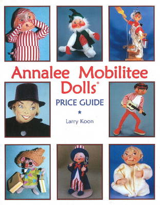 Annalee's Mobilitee Dolls Price Guide (Paperback)