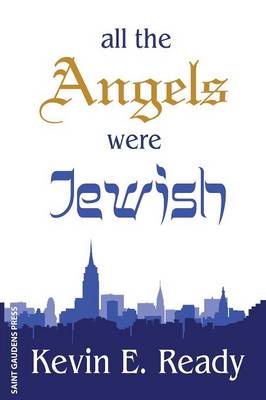 All the Angels Were Jewish (Paperback)