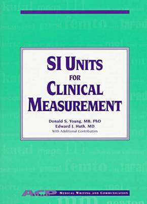 SI Units for Clinical Measurement (Paperback)