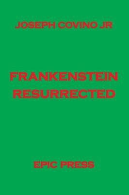 Frankenstein Resurrected (Paperback)