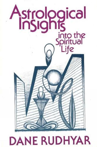 Astrological Insights into the Spiritual Life (Paperback)