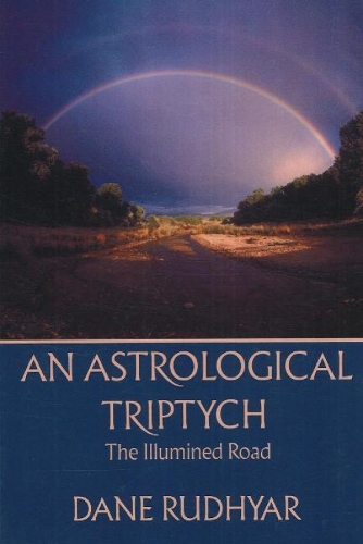Astrological Triptych: The Illumined Road (Paperback)