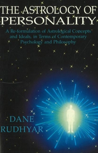 Astrology of Personality: A Re-formulation of Astrological Concepts & Ideals, in Terms of Contemporary Psychology & Philosophy (Paperback)