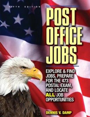 Post Office Jobs: How to Get a Job with the U.S. Postal Service (Paperback)