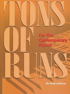 Tons of Runs: For the Contemporary Pianist - Piano (Paperback)