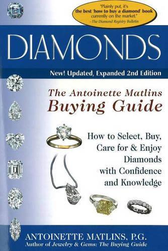 Diamonds: The Antoinette Matlins Buying Guide (Paperback)