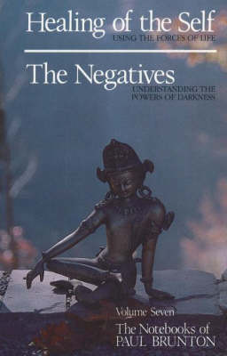 Healing of the Self / The Negatives (Paperback)