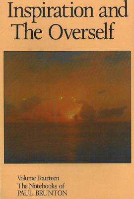 Inspiration & the Overself (Paperback)