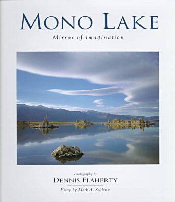 Mono Lake: Mirror of Imagination (Hardback)