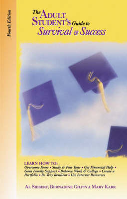 The Adult Student's Guide to Survival and Success (Paperback)