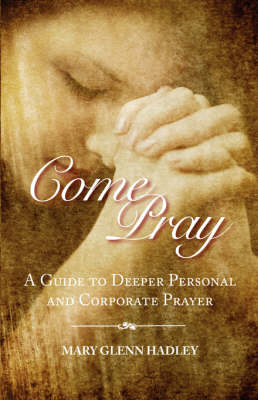 Come Pray (Paperback)