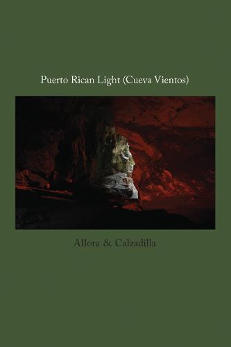 Allora & Calzadilla - Puerto Rican Light (Paperback)
