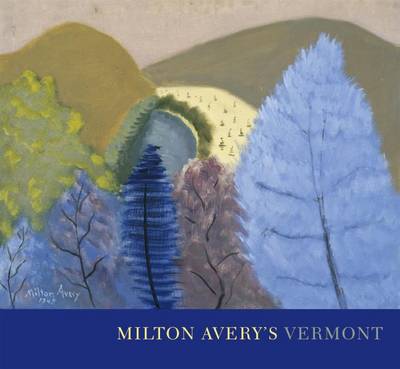 Milton Avery's Vermont (Paperback)