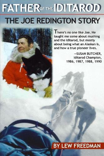 Father of the Iditarod (Paperback)