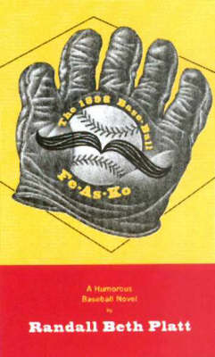 The 1898 Base-ball Fe-as-ko (Hardback)
