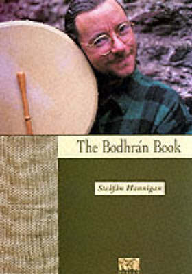 Steafan Hannigan: The Bodhran Book (Paperback)