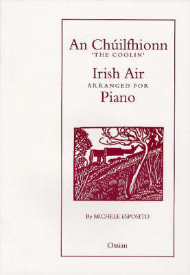 Chuilfhionn (Michele Esposito Arr.) (Pf): Piano Solo (Paperback)