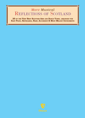 More Musical Reflections of Scotland: v. 2 (Paperback)