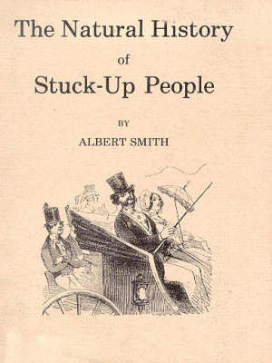 The Natural History of Stuck Up People (Paperback)