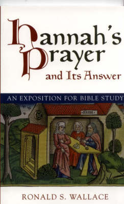 Hannah's Prayer: And Its Answer (Paperback)