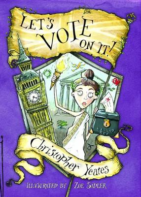 Let's Vote on it! - British Values (Paperback)